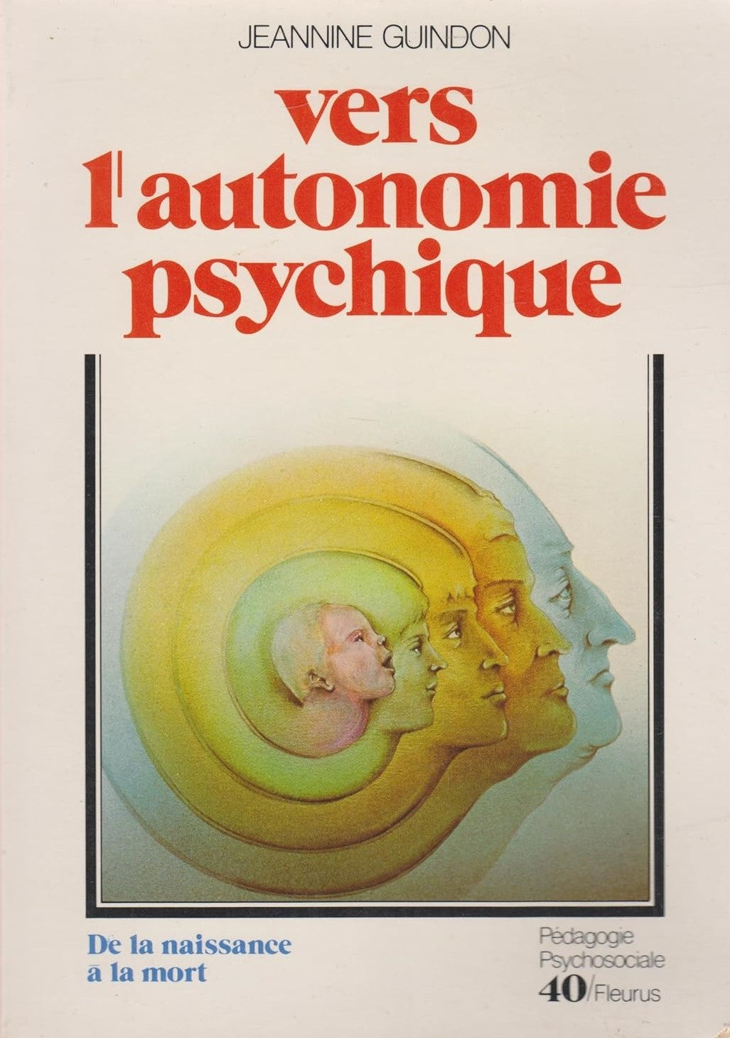 Livre Vers l'autonomie psychique - Jeannine Guindon (Livre d'occasion) - ISBN 2215004657