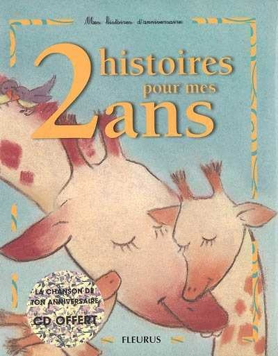 Livre 2 histoires pour mes deux ans - Claire Renaud (Livre d'occasion)
