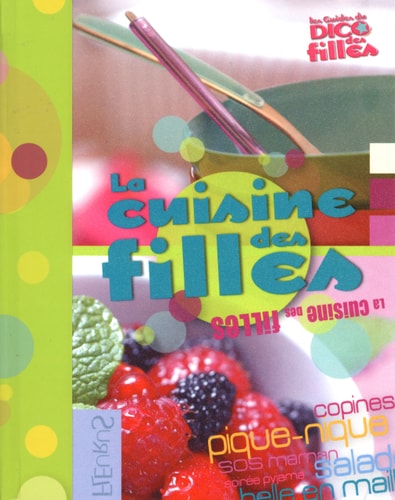 Livre La cuisine des filles (Livre d'occasion) - ISBN 2215045612