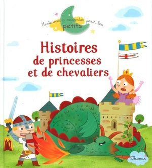Livre Histoires de princesses et de chevaliers - Collectif (Livre d'occasion)