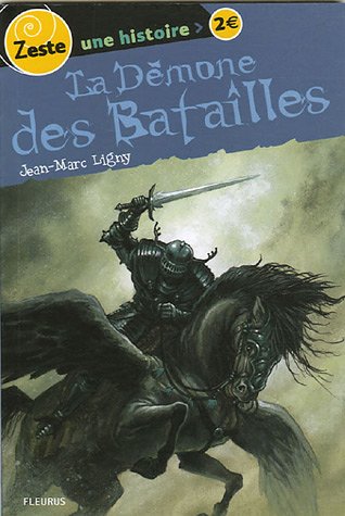 Livre La démonde des batailles - Jean-Marc Ligny (Livre d'occasion)