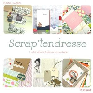 Livre Scrap'tendresse - Virginie Carabin (Livre d'occasion)