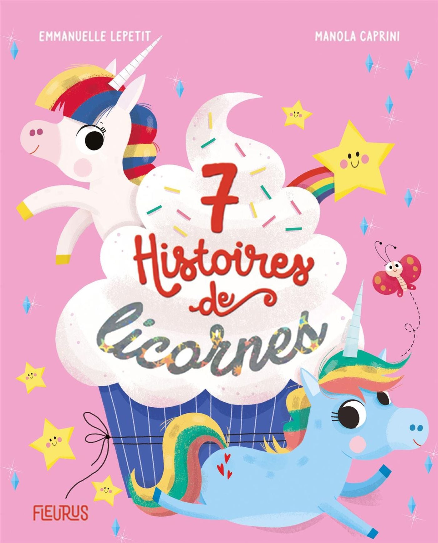 Livre 7 Histoires de licornes - Emmanuelle Lepetit (Livre d'occasion) - ISBN 2215163941