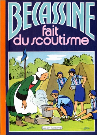 Livre Bécassine fait du scoutisme - Caumery (Livre neuf) - ISBN 2217100238
