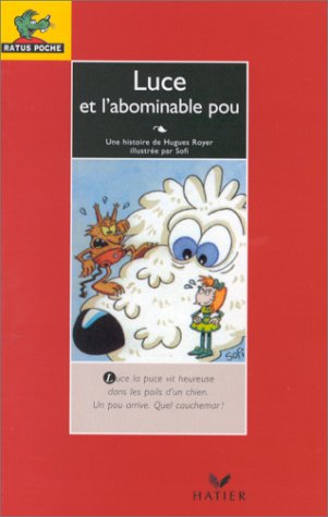 Livre Luce et l'abominable pou - Hugues Royer (Livre d'occasion) - ISBN 2218057190
