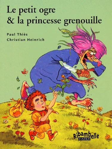 Livre Le petit ogre & la princesse - Paul Thiès (Livre d'occasion) - ISBN 2218735903