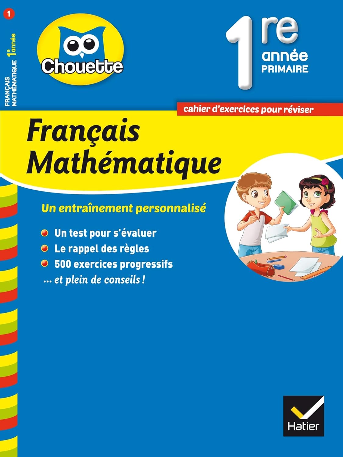 Chouette : Français, mathématiques : Un entrapinement peronnalisé (1re année primaire)