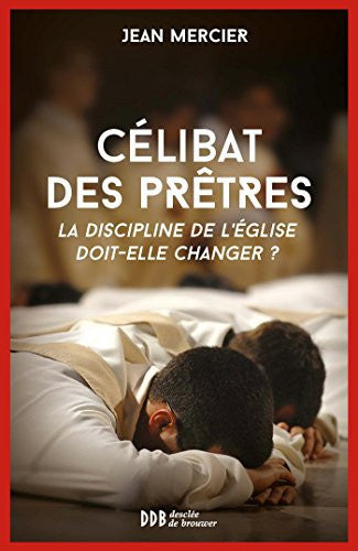 Livre Célibat des prêtres la discipline de l'église doit-elle changer (Jean Mercier) (Livre...