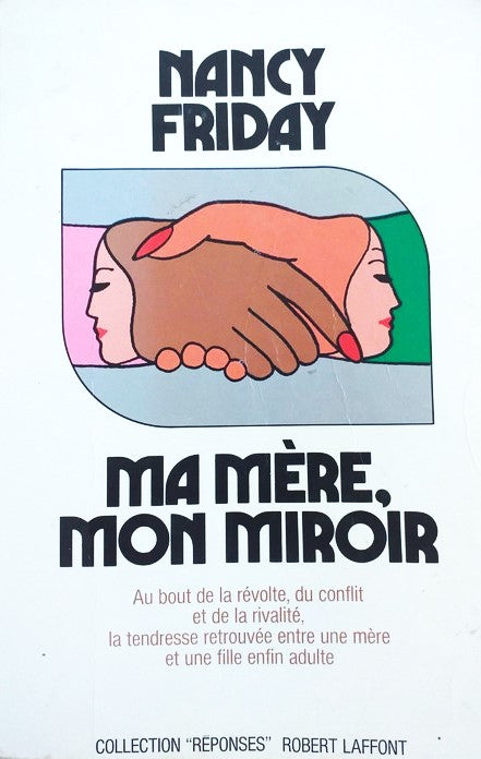 Livre Ma mère, mon mirroir - Nancy Friday (Livre d'occasion) - ISBN 2221002347