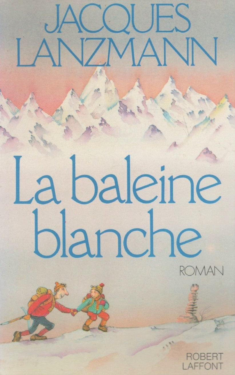 Livre La baleine blanche - Jacques Lanzmann (Livre d'occasion) - ISBN 2221008723