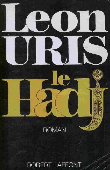 Livre Le Hadj - Leon Uris (Livre d'occasion) - ISBN 2221044959