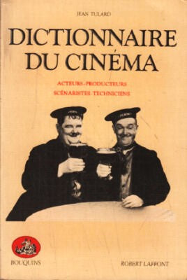 Livre Dictionnaire du cinéma : Acteurs, producteurs, scénaristes, techniciens - Jean Tulard (Livr...
