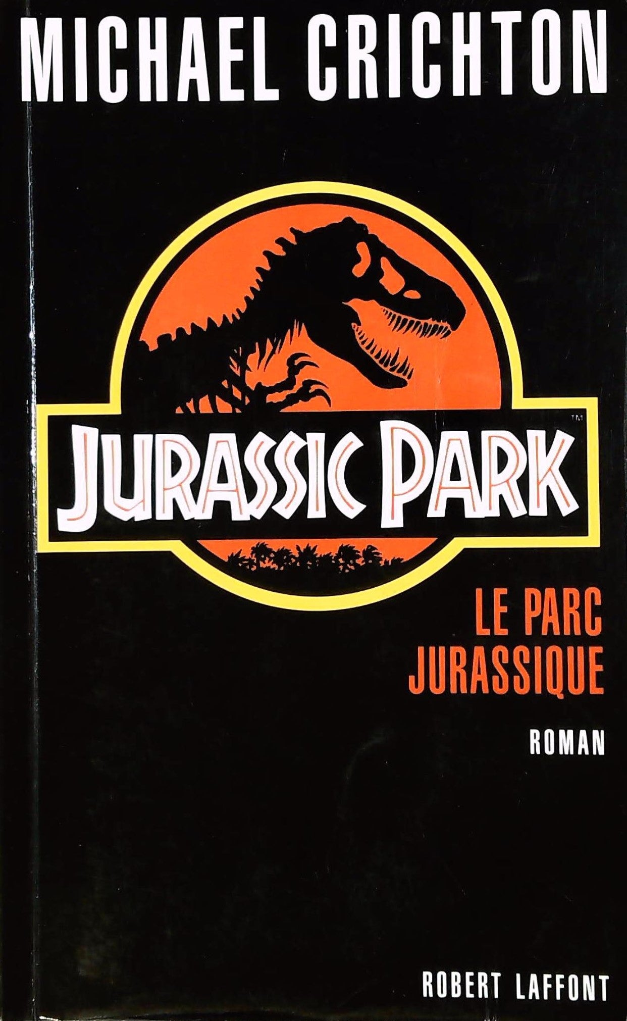 Livre Le Parc Jurassique - Michael Crichton (Livre d'occasion) - ISBN 2221070224