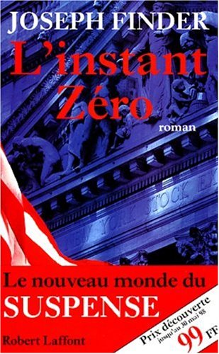 Livre L'instant zéro - Joseph Finder (Livre d'occasion) - ISBN 2221081269