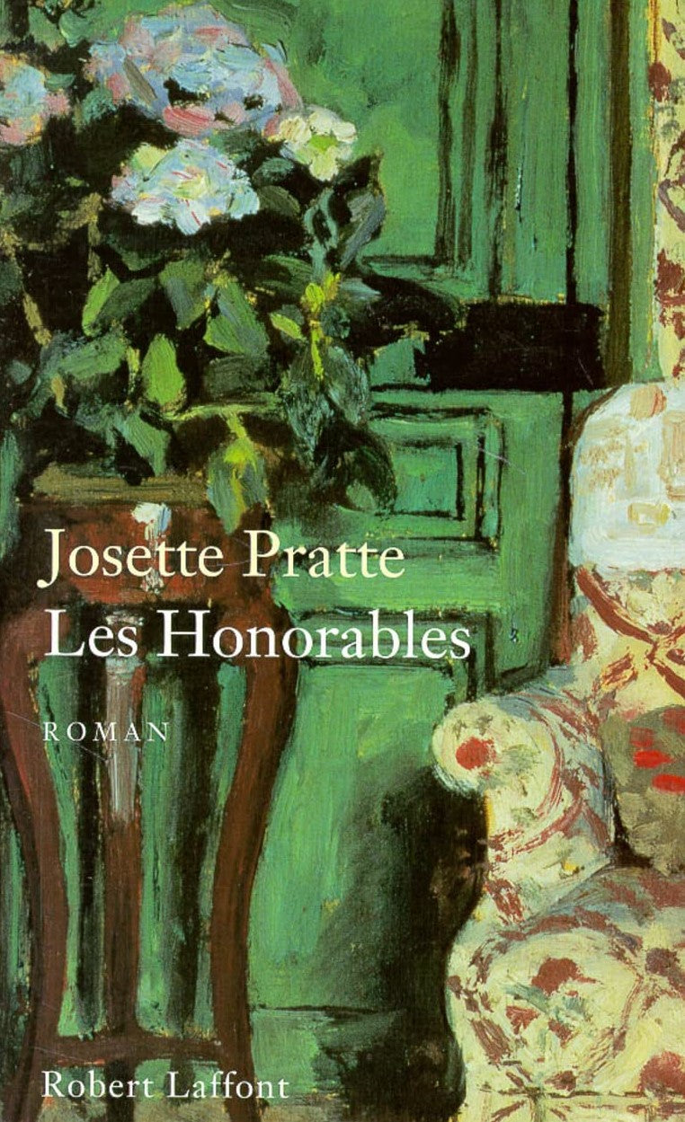 Livre Les honorables - Josette Pratte (Livre d'occasion) - ISBN 2221082583