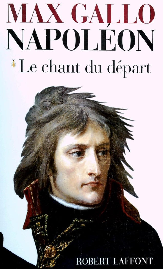Livre Le chant du départ - Max Gallo (Livre d'occasion) - ISBN 2221083571