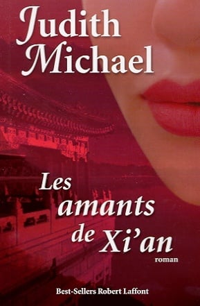 Livre Les amants de Xi'an - Judith Michael (Livre d'occasion) - ISBN 2221091175