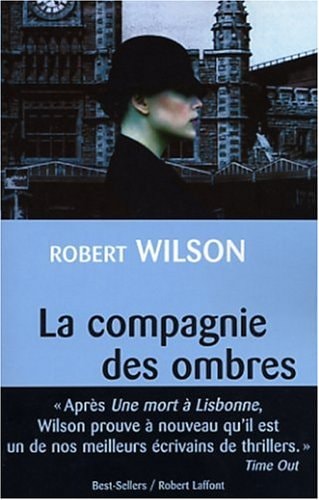 Livre La compagnie des ombres (Robert Wilson) (Livre d'occasion) - ISBN 2221094565