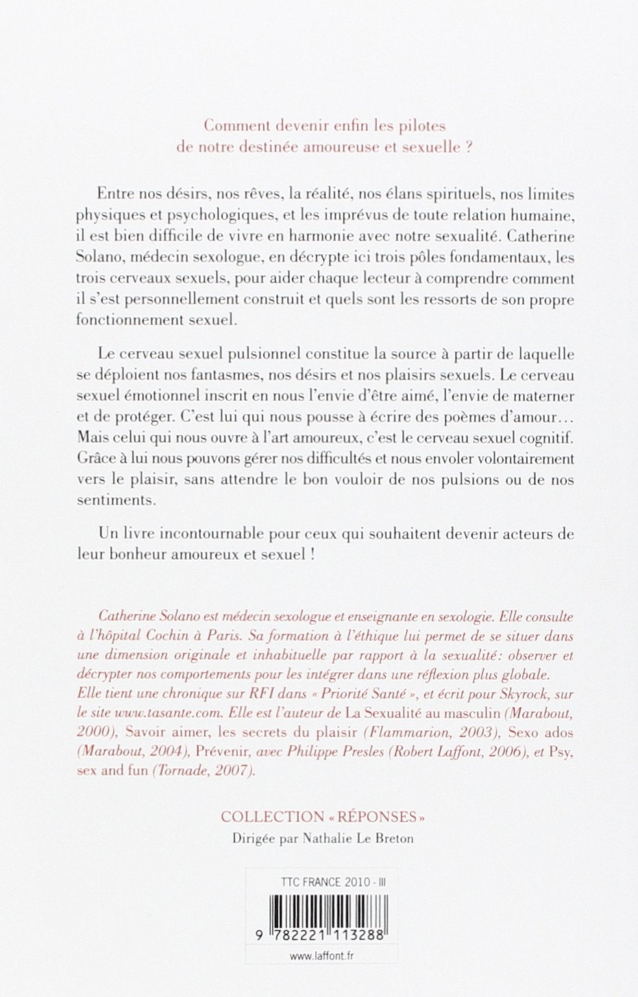 Réponses : Les trois cerveaux sexuels : Entre pulsion, émotion et réflexion : Comment vivre sa sexualité (Dr Catherine Solano)