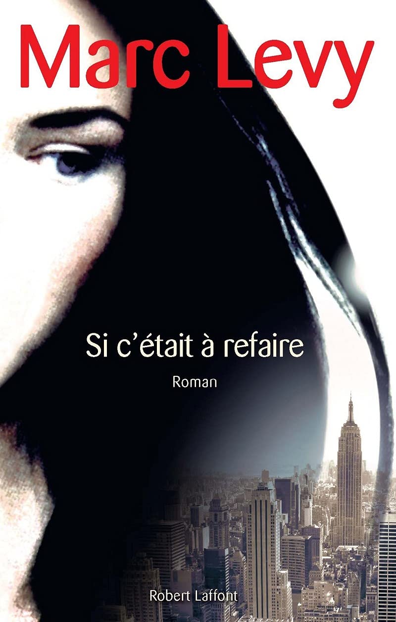 Livre Si c'était à refaire (Marc Levy) (Livre d'occasion) - ISBN 2221116801