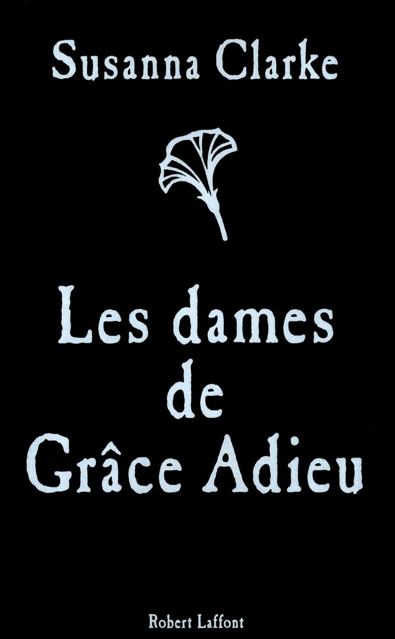 Les dames de Grâce Adieu - Susanna Clarke