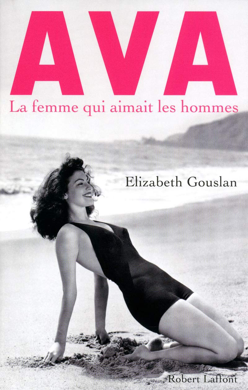 Livre Ava : La femme qui aimait les hommes - Elizabeth Gouslan (Livre d'occasion)