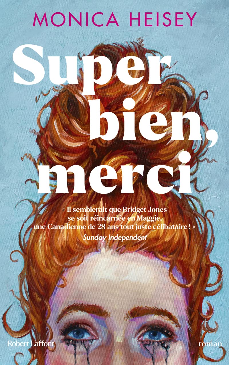 Livre ISBN 2221270053 Super bien, merci (Monica Heisey)