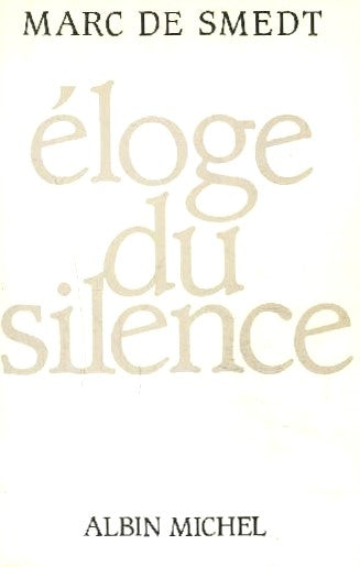 Livre Éloge du silence - Marc de Smedt (Livre d'occasion) - ISBN 2226027114