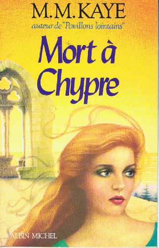 Livre Mort à Chypre - M.M. Kaye (Livre d'occasion) - ISBN 2226030085