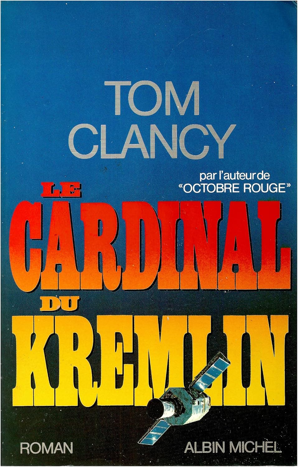 Livre Le cardinal du Kremlin - Tom Clancy (Livre d'occasion) - ISBN 2226036741
