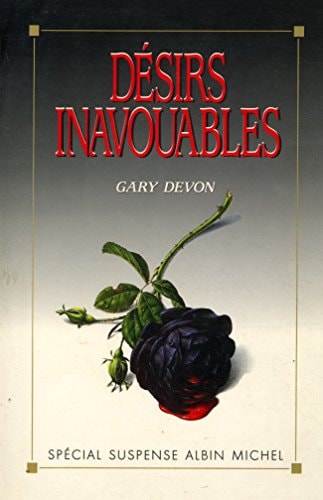 Livre Désirs inavouables roman (Gary Devon) (Livre d'occasion) - ISBN 2226054219