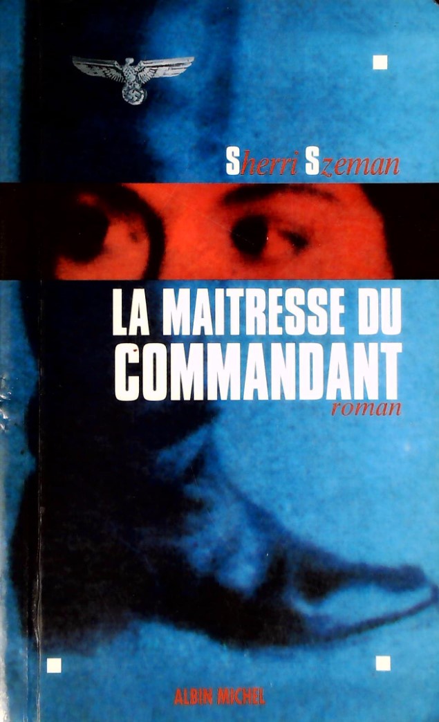 Livre La maîtresse du commandant - Sherri Szeman (Livre d'occasion) - ISBN 2226067213