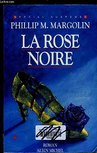 Livre La rose noire - Phillip M. Margolin (Livre d'occasion) - ISBN 2226070125