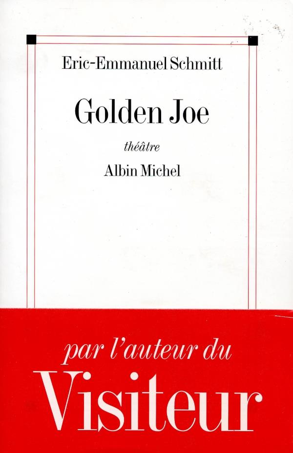 Livre Golden Joe (FR) - Eric-Emmanuel Schmitt (Livre d'occasion) - ISBN 2226075887