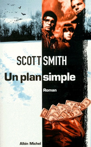 Livre Un plan simple - Scott Smith (Livre d'occasion) - ISBN 2226076220