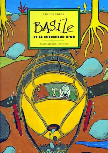 Livre Basile et le chercheur d'or (Gilles Eduar) (Livre d'occasion) - ISBN 2226082115