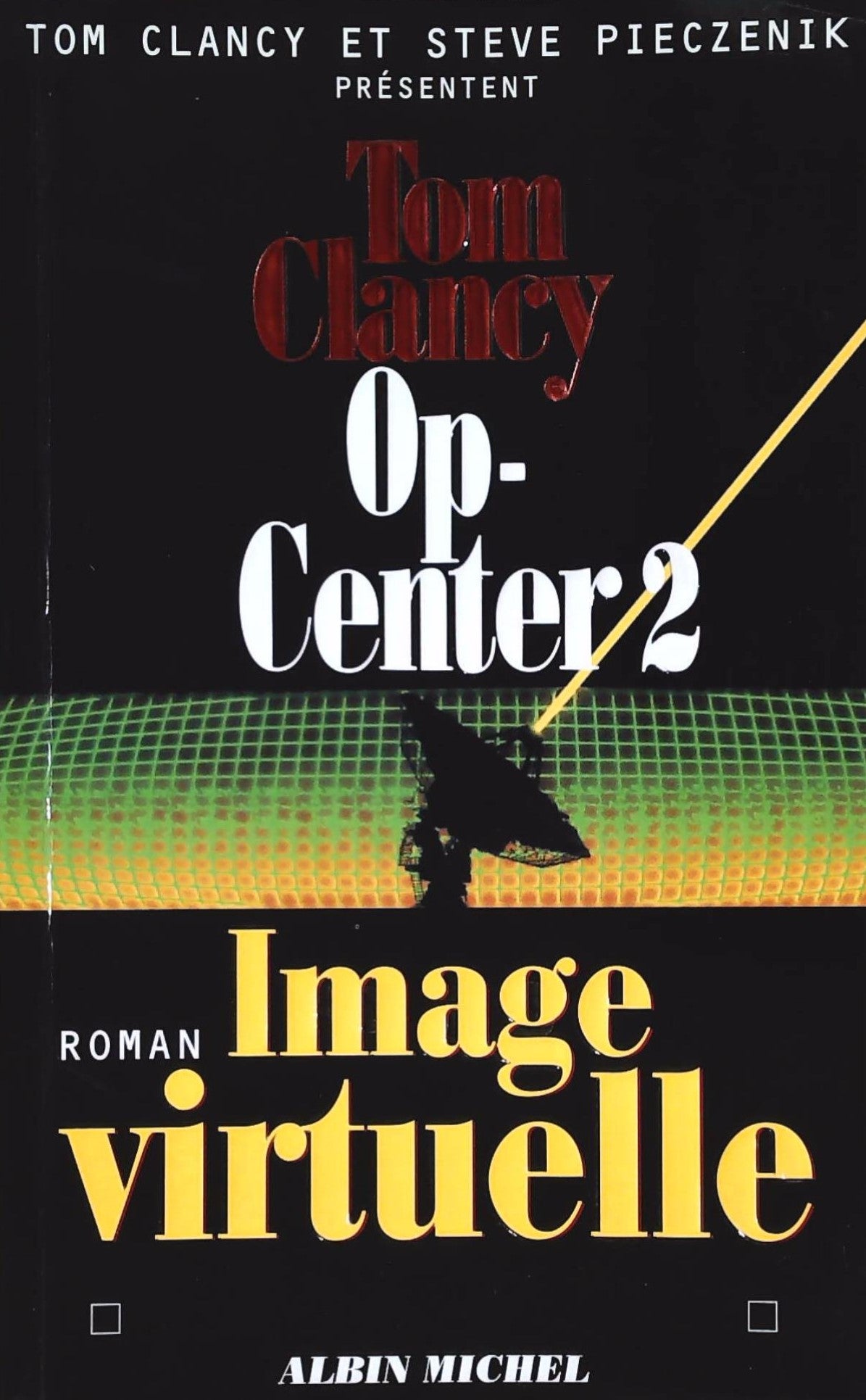 Livre Image virtuelle - Tom Clancy (Livre d'occasion) - ISBN 2226088830