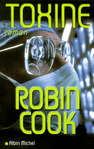 Livre Toxine - Robin Cook (Livre d'occasion) - ISBN 2226109153