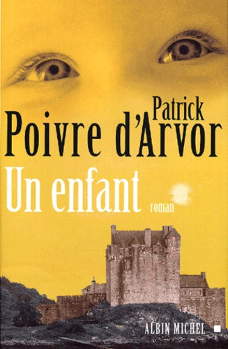 Livre Un enfant - Patrick Poivre d'Arvor (Livre d'occasion) - ISBN 2226126082