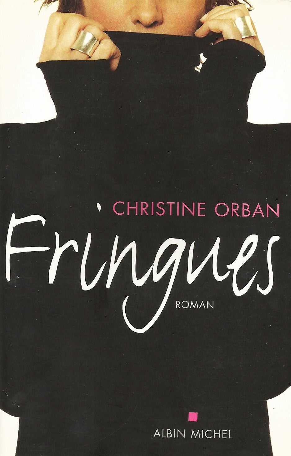 Livre Fringue - Christine Orban (Livre d'occasion) - ISBN 2226131833