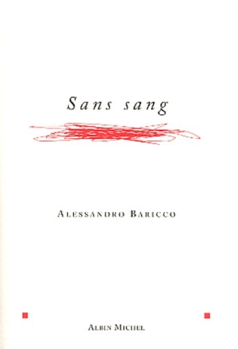 Livre Sans sang - Alessandro Baricco (Livre d'occasion) - ISBN 222613610X