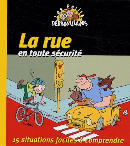 Livre La rue en toute sécurité : 15 situations faciles à comprendre - Collectif (Livre d'occasion...