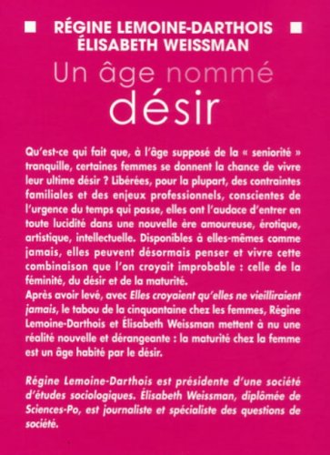 Livre Un âge nommé désir : Féminité et maturité - Régine Lemoine-Darthois (Livre d'occasion) - IS...
