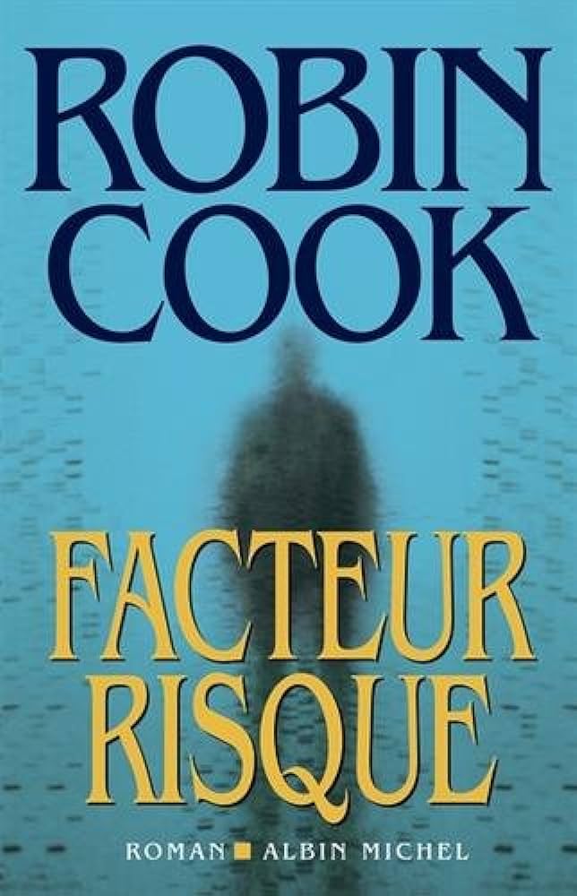 Facteur risque - Robin Cook