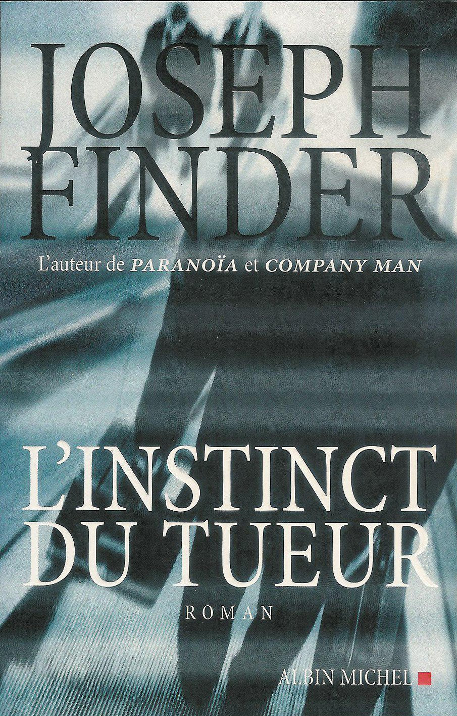 Livre L'instincdu tueur - Joseph Finder (Livre d'occasion) - ISBN 2226176756