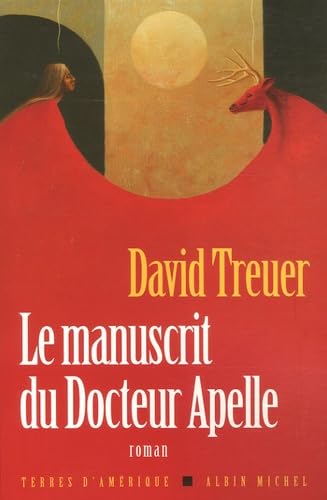 Le Manuscrit du docteur Apelle: Une histoire d'amour - David Treuer