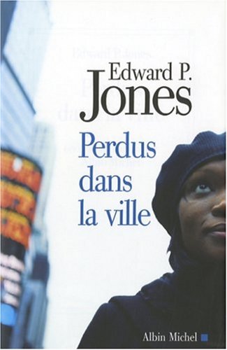 Livre Perdus dans la ville - Edward P. Jones (Livre d'occasion) - ISBN 2226177078