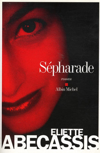 Livre Sépharade (Eliette Abécassis) (Livre d'occasion) - ISBN 2226192239