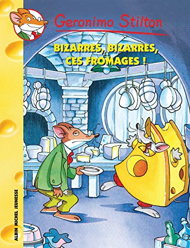 Geronimo Stilton # 50 : Bizarres, bizarres, ces fromages ! - Geronimo Stilton