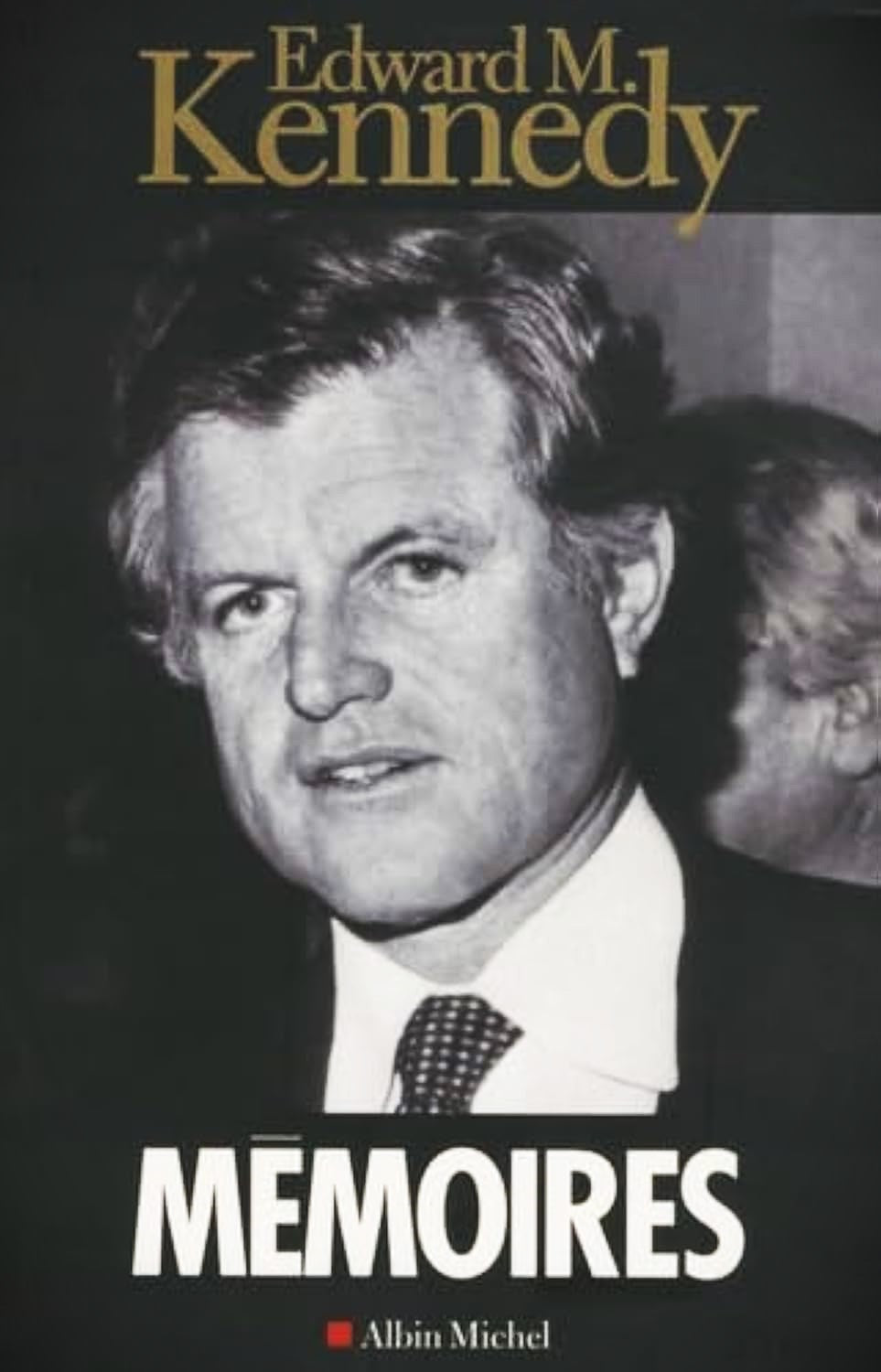Livre Mémoires - Edward M. Kennedy (Livre d'occasion)